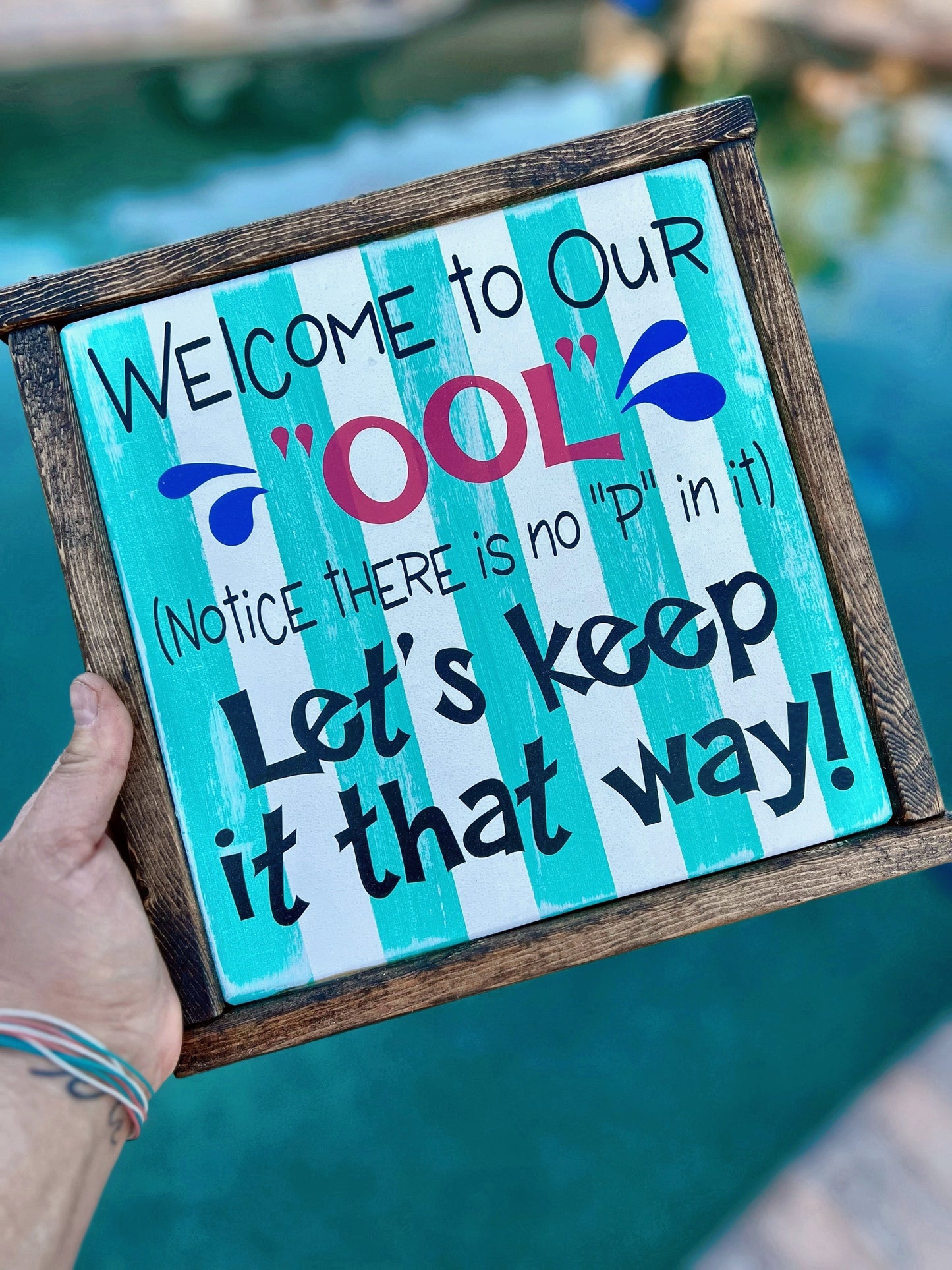 Welcome to our "Ool" Pool Sign