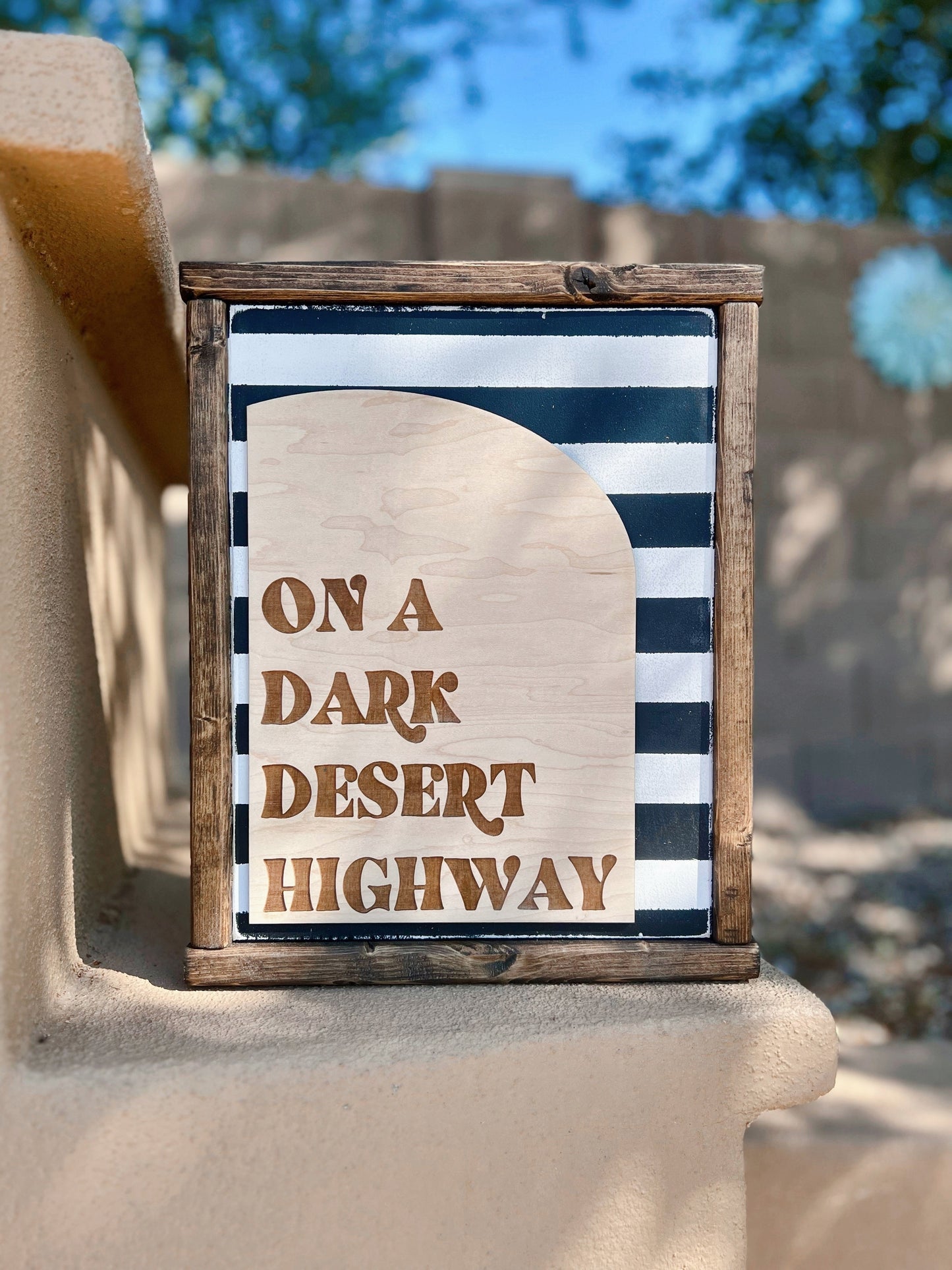 Engraved Dark Desert Highway Wood Sign