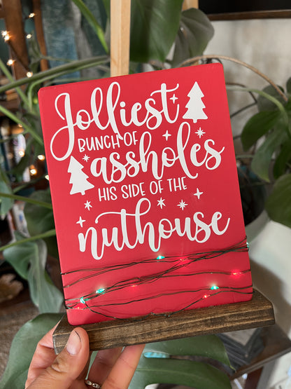 Jolliest Assholes Shelf Sitter