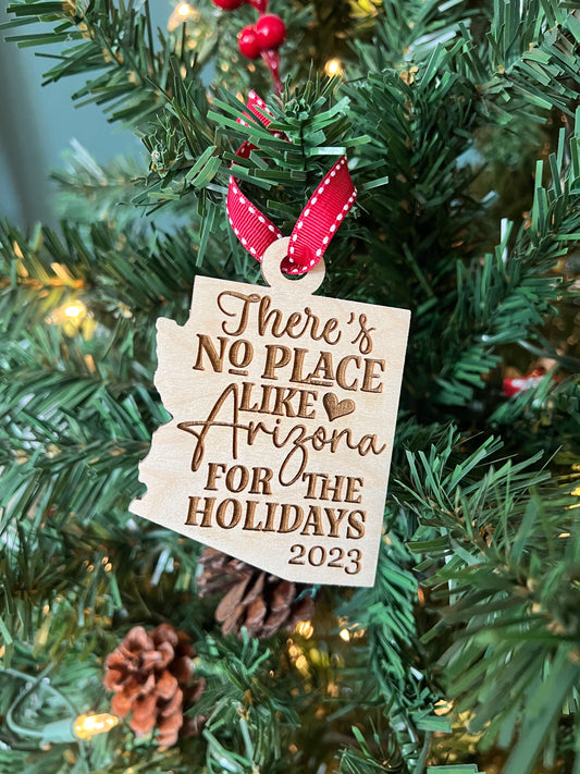 No Place like Arizona Christmas Ornaments